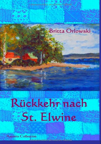 Rückkehr nach St. Elwine Contemporary literature