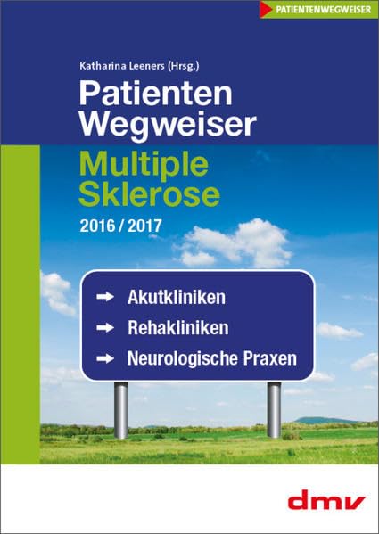PatientenWegweiser Multiple Sklerose 2016/2017 Medicine