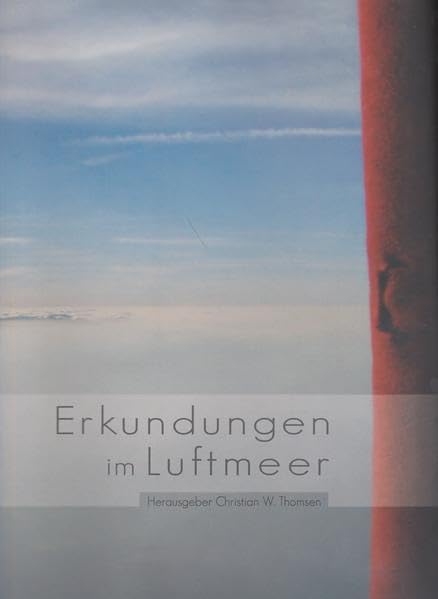Erkundungen im Luftmeer - über Siegerland, Sauerland, Wittgenstein und anderen exotischen Orten Leisure, Home & Garden