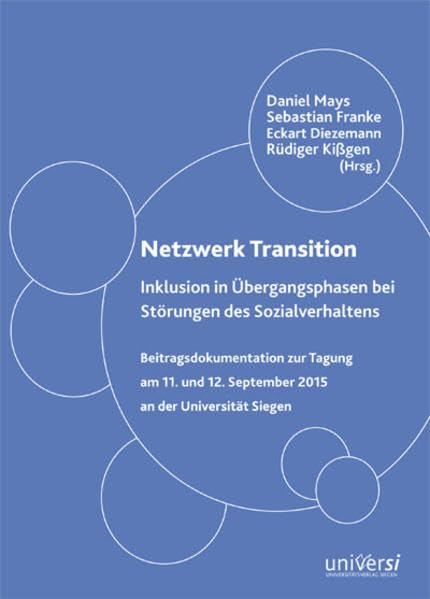Netzwerk Transition: Inklusion in Übergangsphasen bei Störungen des Sozialverhaltens Education & Training