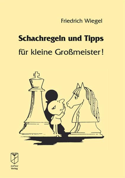 Schachregeln und Tipps für kleine Großmeister! book