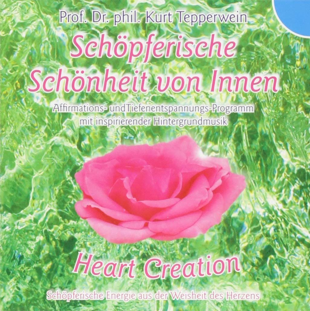Schöpferische Schönheit von Innen: Affirmations- und Tiefenentspannungs-Programm mit inspirierender Hintergrundmusik Lifestyle