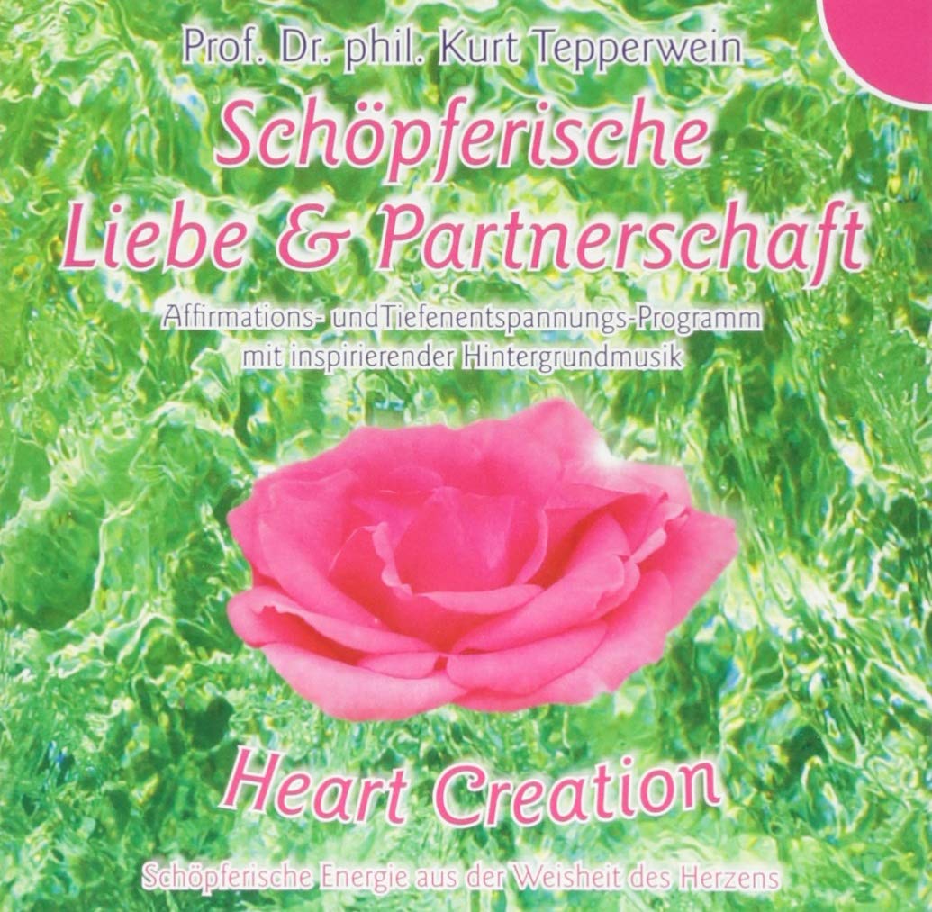 Schöpferische Liebe und Partnerschaft Partnership & Love