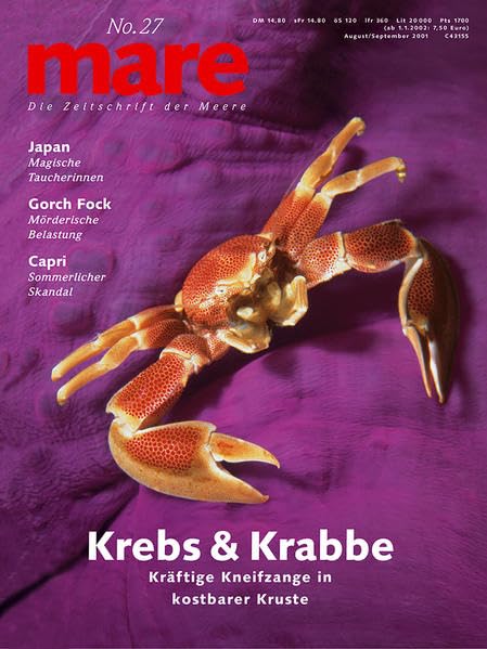 mare - Die Zeitschrift der Meere / No. 27 / Krebs und Krabbe: Kräftige Kneifzange in kostbarer Kruste Fiction