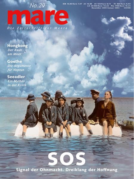 mare - Die Zeitschrift der Meere / No. 29 / S.O.S.: Signal der Ohnmacht. Dreiklang der Hoffnung Books