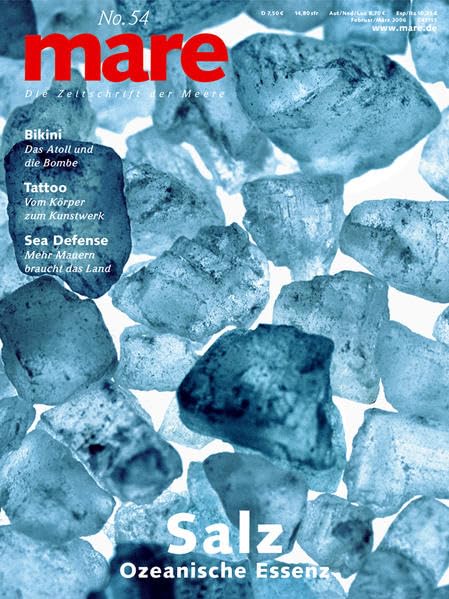 mare - Die Zeitschrift der Meere / No. 54 / Salz: Ozeanische Essenz Books