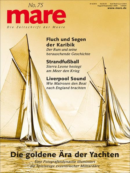 mare - Die Zeitschrift der Meere / No. 75 / Yachten: Eine Fotografendynastie illuminiert die Spielzeuge exzentrischer Milliardäre Books