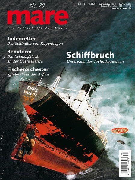 mare - die Zeitschrift der Meere / No. 79 / Schiffbruch: Vom Traum der Unsinkbarkeit Books