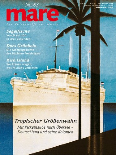 mare - die Zeitschrift der Meere / Nr. 83 / Dt. Kolonien Leisure, Home & Garden