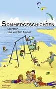 Kalliope Sommergeschichten: Literatur von und für Kinder Children's books