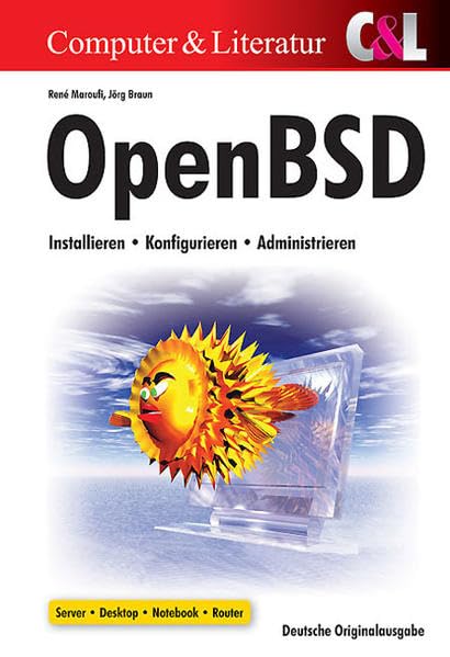 OpenBSD: installieren, konfigurieren, administrieren Computer Science