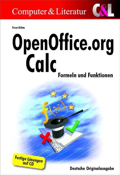 OpenOffice.org Calc: Formeln und Funktionen Computer Science