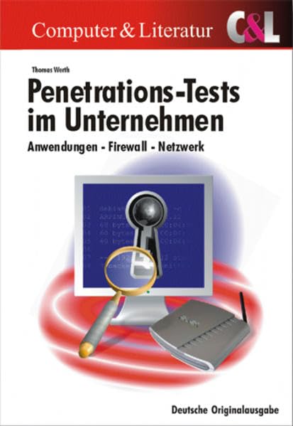 Penetrations-Tests im Unternehmen Computer Science