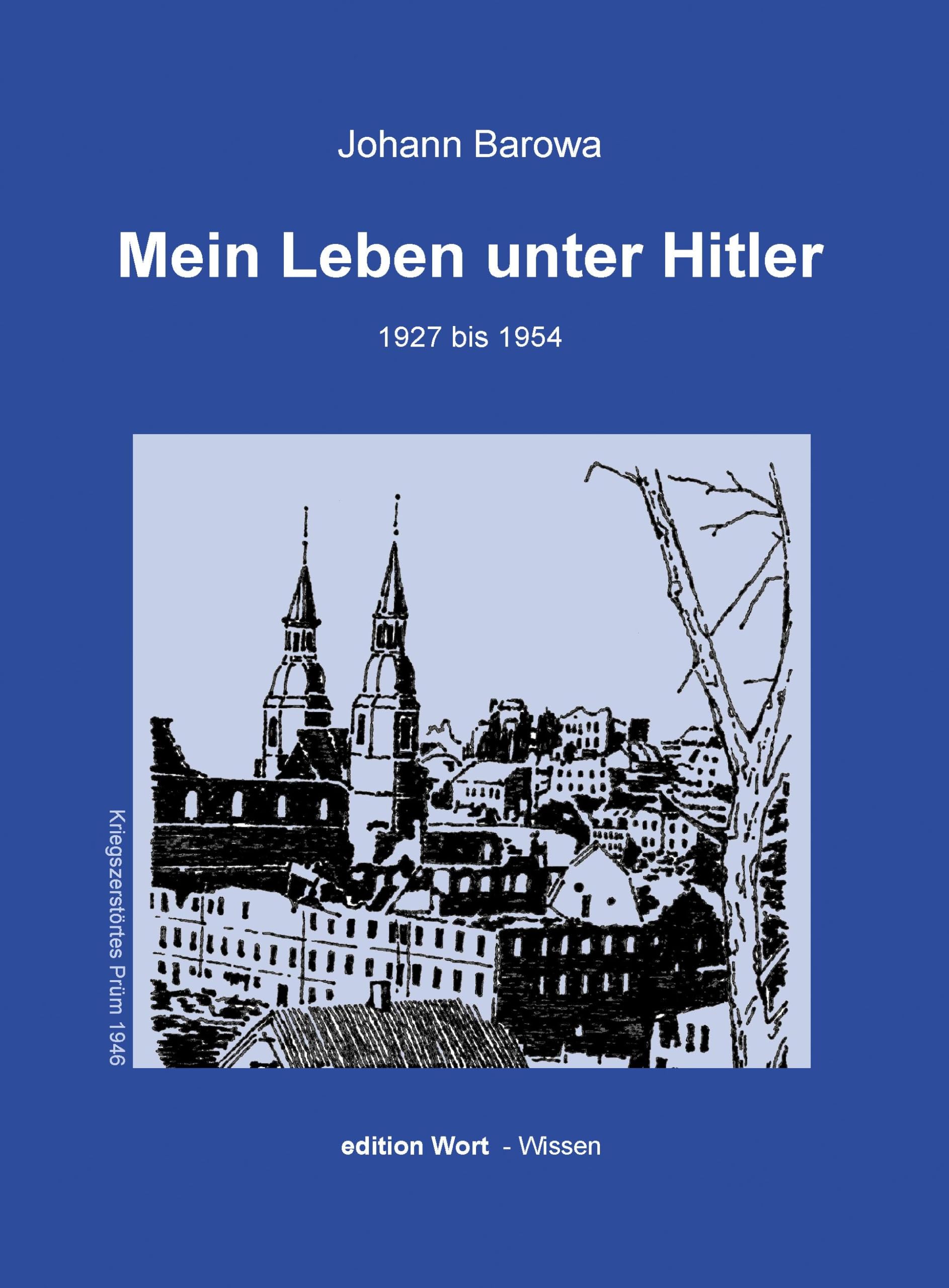 Mein Leben unter Hitler: 1927-1954: 1927 bis 1954 Personalities