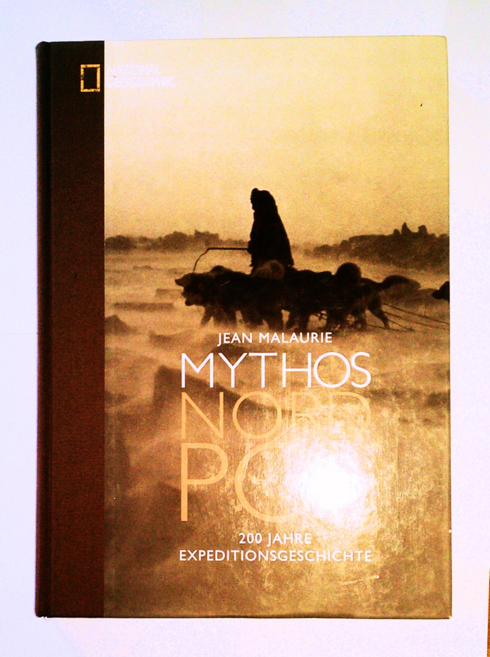 Mythos Nordpol: 200 Jahre Expeditionsgeschichte Leisure, Home & Garden