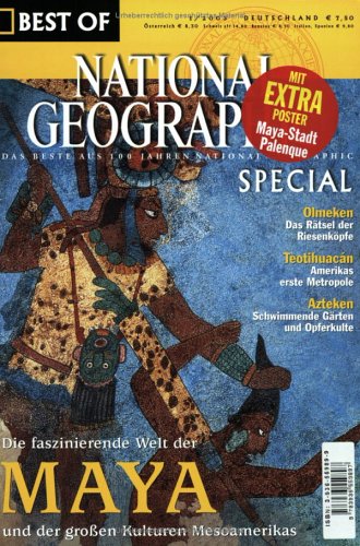 Best Of National Geographic. Die faszinierende Welt der Maya und der großen Kulturen Mesoamerikas. Books