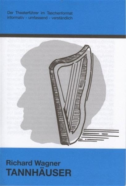 Tannhäuser - Theaterführer im Taschenformat zu Richard Wagner Pop culture