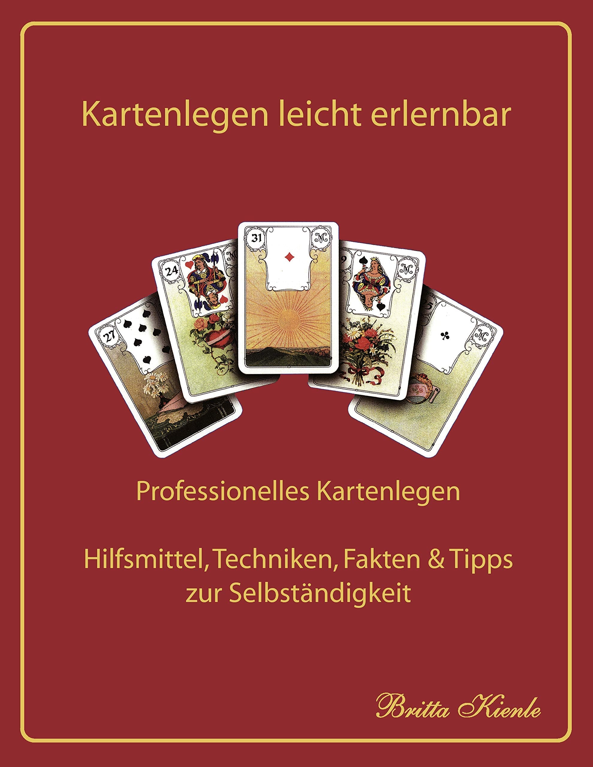Kartenlegen leicht erlernbar Religion & Esotericism