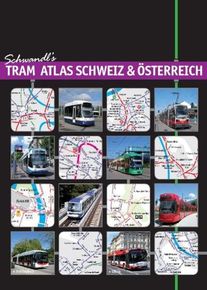 Schwandl's Tram Atlas Schweiz & Österreich: Trams & Trolleybuses in Switzerland and Austria Leisure, Home & Garden