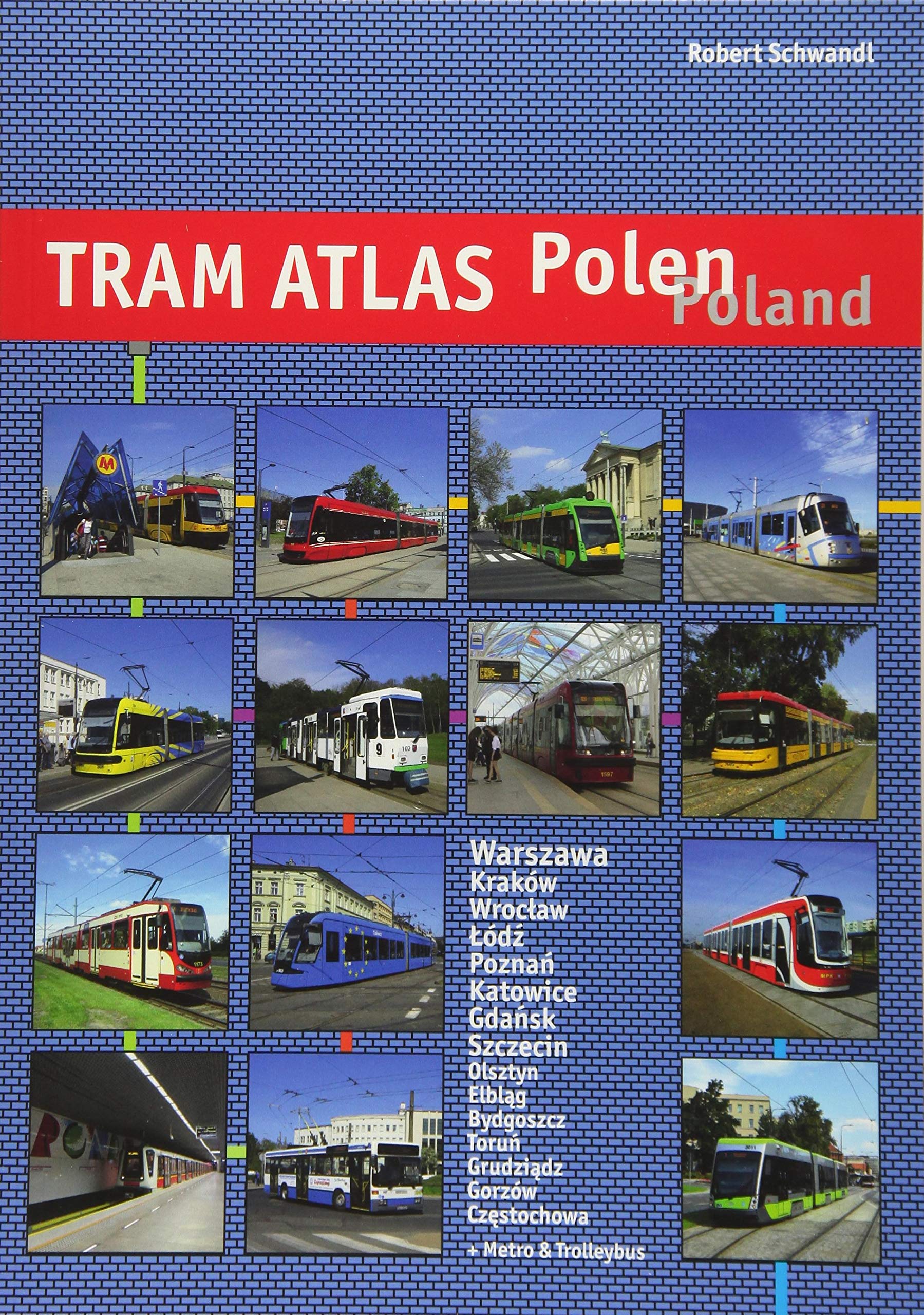 Tram Atlas Polen / Poland: incl. Metro Warszawa + Trolleybus Leisure, Home & Garden