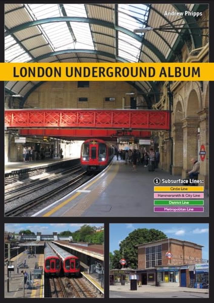 London Underground Album: Vol. 1: Circle, Hammersmith & City, Metropolitan and District Lines (London Underground Album: All Stations in Full Colour) Business, Finance & Career