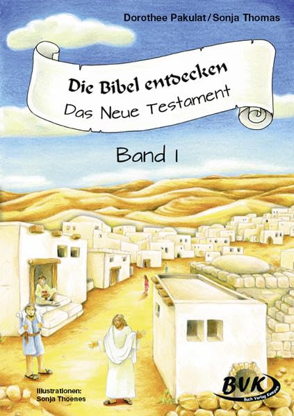 Die Bibel entdecken - Das Neue Testament 1 Professional & Reference Books
