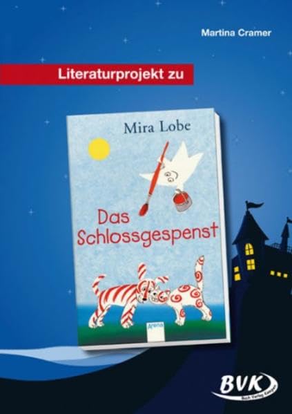 Literaturprojekt zu Das Schlossgespenst Contemporary literature
