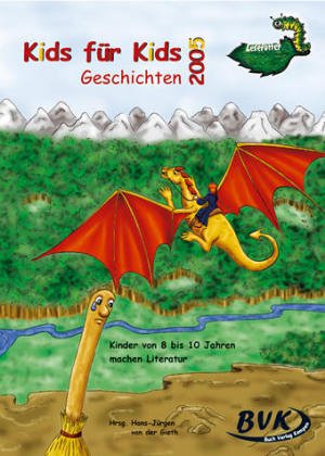 Kids für Kids 2005 - Geschichten Study Guides