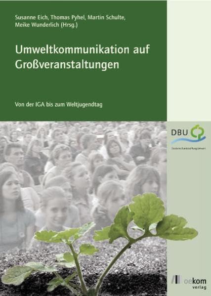Umweltkommunikation auf Großveranstaltungen Media & Communication