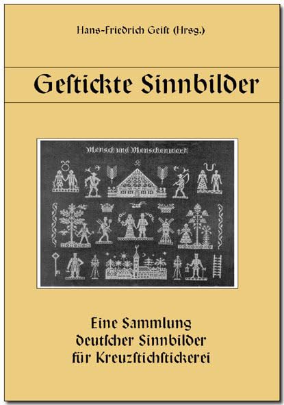 Gestickte Sinnbilder: Eine Sammlung deutscher Sinnbilder für Kreuzstichstickerei Hobbies & Crafts