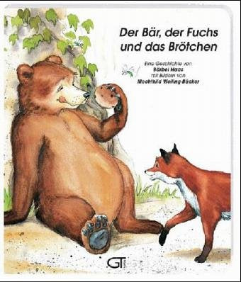 Der Bär, der Fuchs und das Brötchen Books