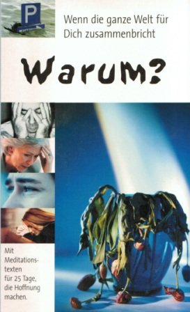 Warum? Wenn die ganze Welt zusammenbricht. Books