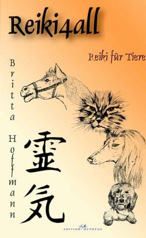 Reiki4all - Reiki für Tiere - Britta Hoffmann book