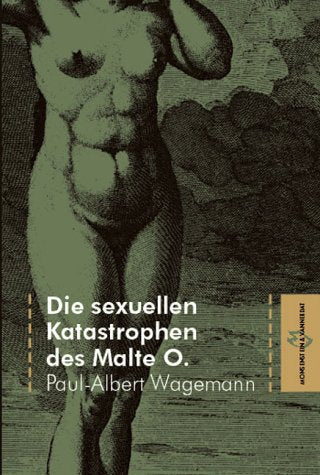 Die sexuellen Katastrophen des Malte O. Books