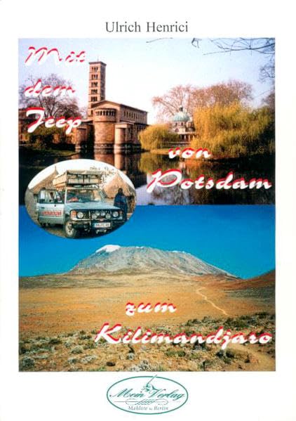 Mit dem Jeep von Potsdam zum Kilimandjaro Leisure, Home & Garden