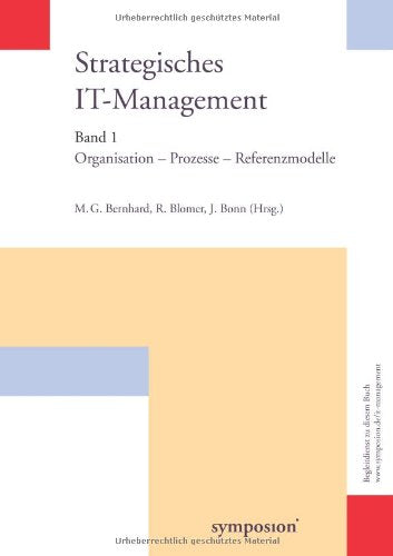 Strategisches IT-Management 1: Organisation - Prozesse - Referenzmodelle Law