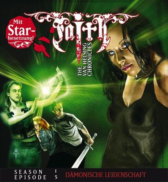 Faith - The Van Helsing Chronicles. Season 1: Dämonische Leidenschaft Horror & Mystery