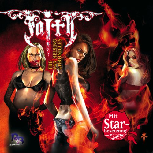Faith - The Van Helsing Chronicles. Season 1: Das Böse im Menschen Contemporary literature