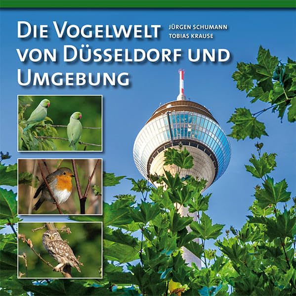 Die Vogelwelt von Düsseldorf und Umgebung Leisure, Home & Garden