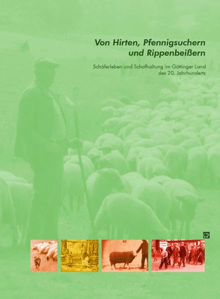 Von Hirten, Pfennigsuchern und Rippenbeißern Politics & History