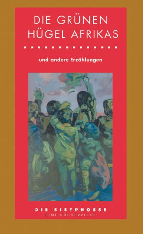 Die grünen Hügel Afrikas und andere Erzählungen Books