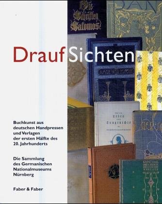 Draufsichten: Buchkunst aus deutschen Handpressen und Verlagen der ersten Hälfte des 20. Jahrhunderts. Die Sammlung des Germanischen Nationalmuseums Nürnberg Law