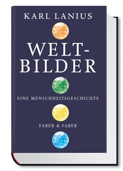 Weltbilder: Eine Menschheitsgeschichte Business & Technology Books
