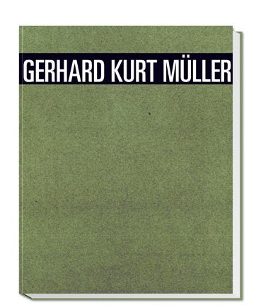 Gerhard Kurt Müller: Ein Werkkatalog. book