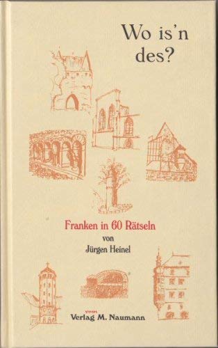 Wo is'n des?: Franken in 60 Rätseln Leisure & Fun
