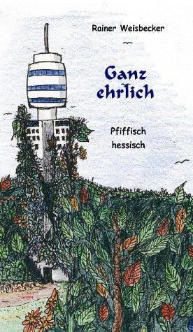 Ganz ehrlich Contemporary literature Books