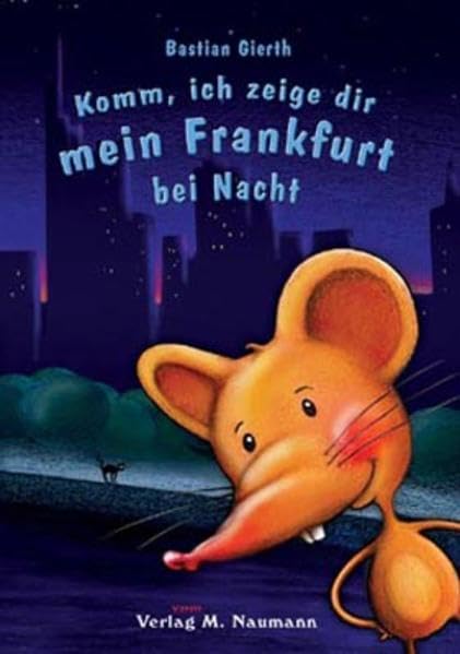 Komm, ich zeige dir mein Frankfurt bei Nacht Children's books
