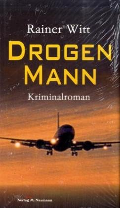 Drogenmann: Kriminalroman Crime & Thrillers