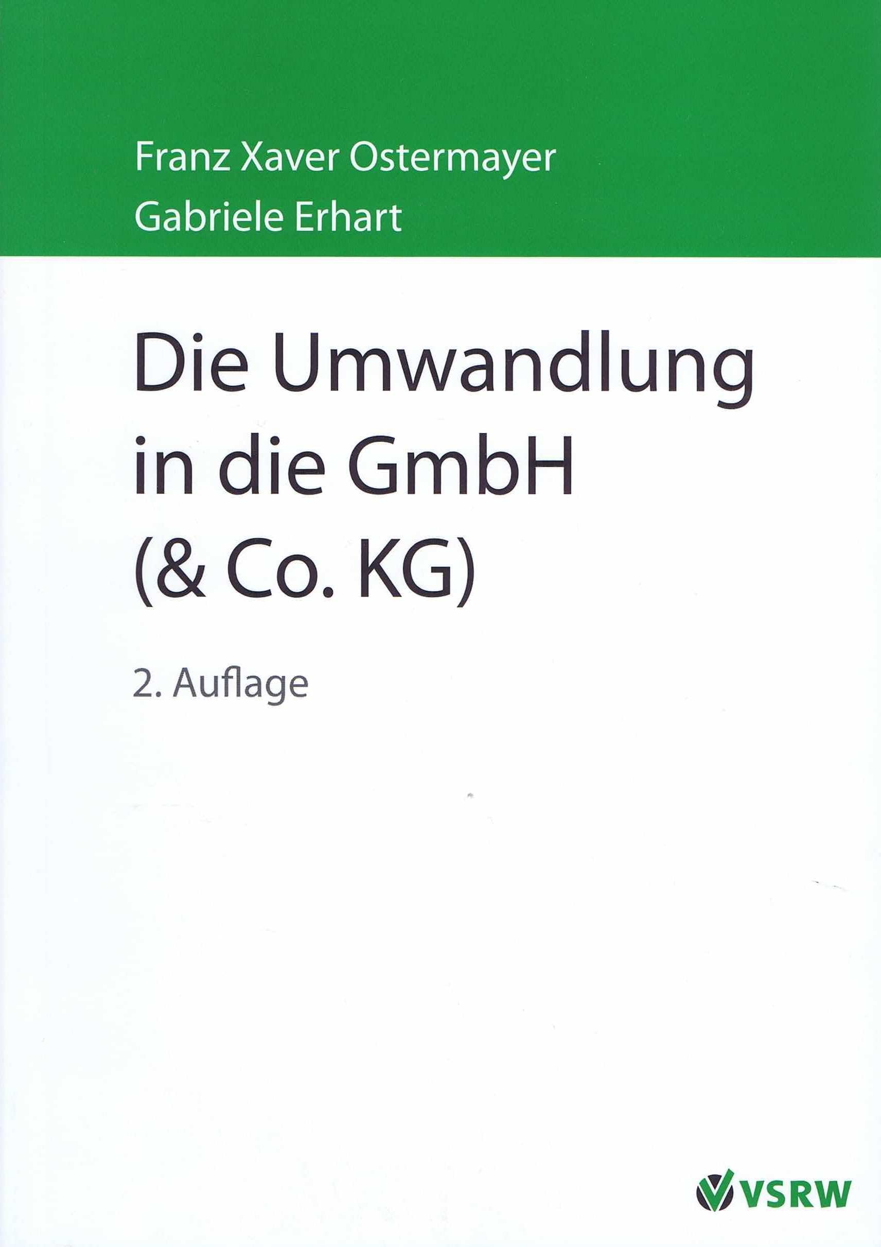 Die Umwandlung in die GmbH (&Co. KG) Law