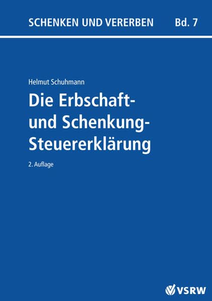 Die Erbschaft- und Schenkungsteuererklärung Business, Finance & Career